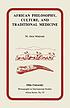 African philosophy, culture, and traditional medicine von M  Akin Makinde