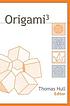 Origami³ : Third International Meeting of Origami... por Thomas Hull Origami³ : Third International Meeting of Origami... por Thomas Hull