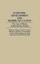 Scientific development and higher education : the case of newly industrializing nations