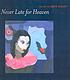 Never late for heaven : the art of Gwen Knight by Gwendolyn Knight