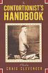 The contortionist's handbook : a novel von Craig Clevenger