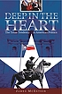 Deep in the heart : the Texas tendency in American... von James McEnteer