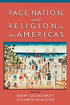 Race, nation, and religion in the Americas