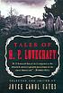 Tales of H.P. Lovecraft : major works by Howard Phillips Lovecraft