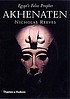 Akhenten : Egypt's false prophet