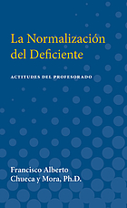 La normalización del deficiente : actitudes del profesorado