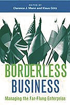 Borderless business : managing the far-flung enterprise