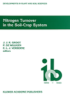 Nitrogen turnover in the soil-crop system : modelling of biological transformations, transport of nitrogen and nitrogen use efficiency