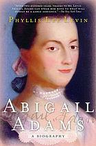 Abigail Adams : a biography