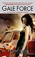 Gale force : a weather warden novel