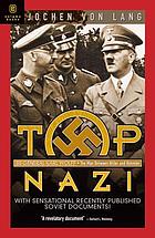 Top Nazi : SS General Karl Wolff : the man between Hitler and Himmler