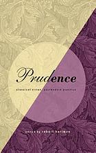 Prudence : classical virtue, postmodern practice