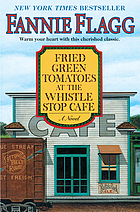 Fried green tomatoes at the Whistle-Stop Cafe