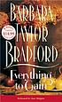 Everything to gain de Barbara Taylor Bradford