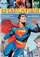 Secret origin : the story of DC Comics