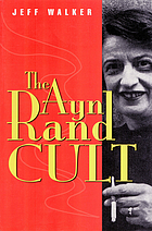 The Ayn Rand cult