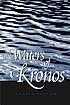 The waters of Kronos 著者： Conrad Richter