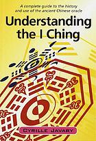 Understanding the I ching