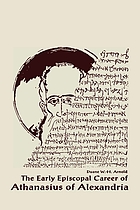 The early episcopal career of Athanasius of Alexandria