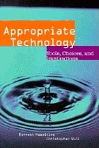 Appropriate technology : tools, choices and implications