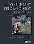 Veterinary epidemiology by M  V Thrusfield