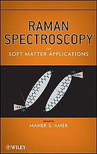 Raman spectroscopy for soft matter applications