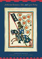 Arthurian romances, tales, and lyric poetry : the complete works of Hartmann von Aue