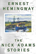 The Nick Adams stories.