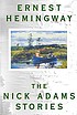 The Nick Adams stories