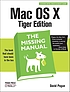 Mac OS X : tiger edition; the missing manual;... de David Pogue