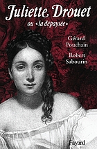 Juliette Drouet : ou la dépaysée