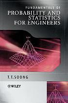 Fundamentals of probability and statistics for engineers