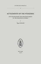 Settlements of the Ptolemies : city foundations and new settlement in the Hellenistic world