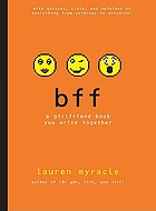 Bff : a girlfriend book u write 2gether