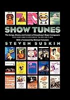 Show tunes : the songs, shows, and careers of Broadway's major composers