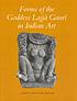 Forms of the goddess Lajjā Gaurī in Indian art von Carol R Bolon