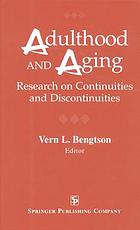 Adulthood and aging : research on continuities and discontinuities