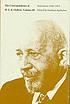 The correspondence of W. E. B. Du Bois.