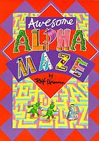 Awesome alpha maze