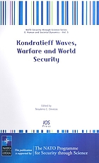 Kondratieff waves, warfare and world security