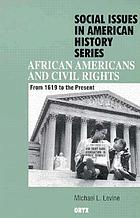 African Americans and civil rights : from 1619 to the present