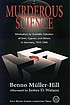 Murderous science : elimination by scientific selection of Jews, Gypsies, and others in Germany, 1933-1945