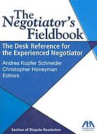 The negotiator's fieldbook