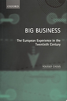 Big business : the European experience in the twentieth century