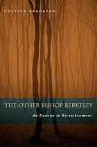 The other Bishop Berkeley : an exercise in reenchantment