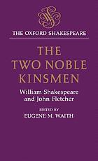 The two noble kinsmen