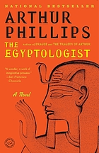The Egyptologist : a novel