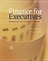 Finance for executives : managing for value creation by  Gabriel A Hawawini 