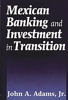 Mexican banking and investment in transition