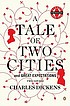 A tale of two cities ; and, Great expectations by  Charles Dickens 